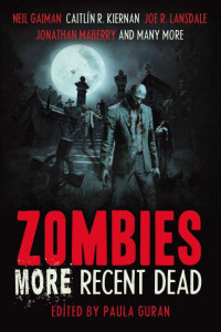 Guran Paula — Zombies: More Recent Dead