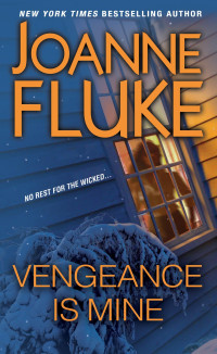 Joanne Fluke — Vengeance Is Mine