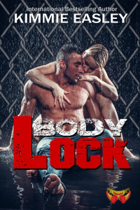 Easley Kimmie — Body Lock: You Are Stronger Than Yesterday