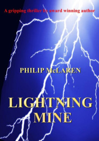 Philip McLaren — Lightning Mine