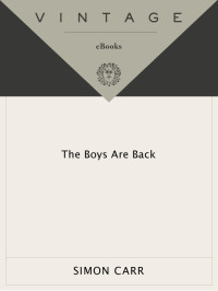 Carr Simon — The Boys Are Back: A Memoir