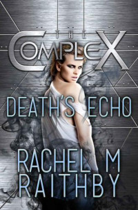 Raithby, Rachel M — Death's Echo