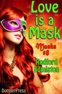 Rodford Edmiston — Love is a Mask