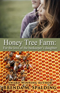 Brenda Spalding — Honey Tree Farm