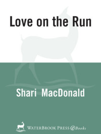 Shari Macdonald — Love on the Run