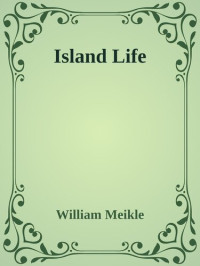 William Meikle — Island Life