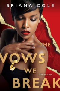 Briana Cole — The Vows We Break