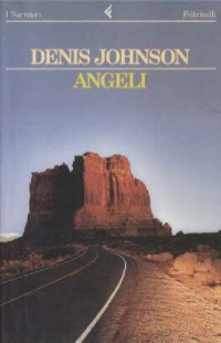Denis Johnson — Angeli