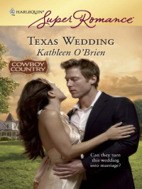 O'Brien, Kathleen — Texas Wedding