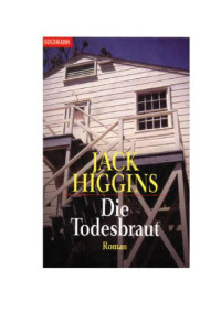 Higgins Jack — Die Todesbraut