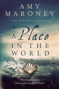Amy Maroney — A Place in the World