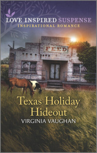 Virginia Vaughan — Texas Holiday Hideout: Cowboy Lawmen #2