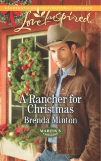 Brenda Minton — A Rancher for Christmas