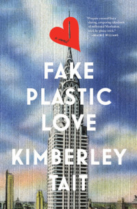 Tait Kimberley — Fake Plastic Love