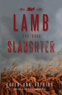 Hopkins, Karen Ann — Lamb to the Slaughter