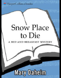 Daheim Mary — Snow Place to Die