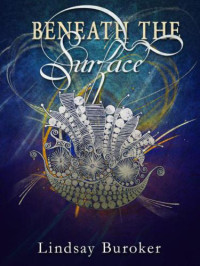 Lindsay Buroker — Beneath the Surface