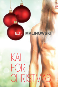 E. T. Malinowski — Kai for Christmas