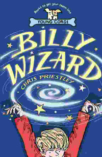 Chris Priestley — Billy Wizard