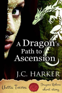 Harker, J C — A Dragon's Path to Ascension