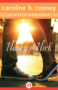 Cooney, Caroline B — Nancy and Nick