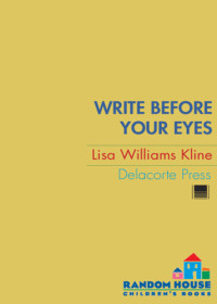 Kline, Lisa Williams — Write Before Your Eyes