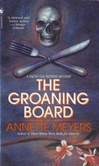 Meyers Annette — The Groaning Board
