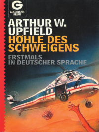 Upfield, Arthur W — H hle des Schweigens