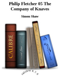 Shaw Simon — The Company of Knaves