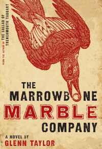 Taylor Glenn — The Marrowbone Marble Company
