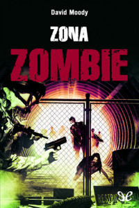 David Moody — Zona zombie
