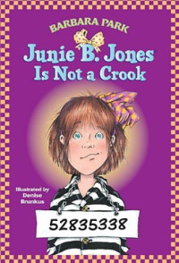 Park Barbara — Junie B. Jones Is Not a Crook