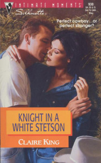 King Claire — Knight in a White Stetson