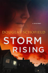 Schofield Douglas — Storm Rising