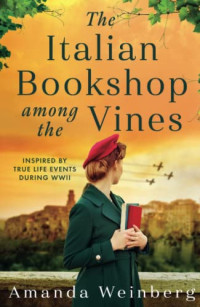 Amanda Weinberg — The Italian Bookshop Among the Vines