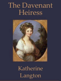 Katherine Langton — The Davenant Heiress