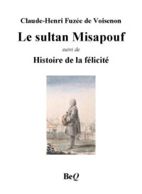 de Voisenon, Claude-Henri Fuzee — Le sultan Misapouf