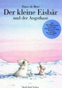 Beer, Hans de — Der kleine Eisbär und der Angsthase