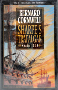 Bernard Cornwell — Sharpe's Trafalgar - 04 Sharpe