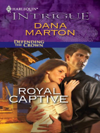 Marton Dana — Royal Captive