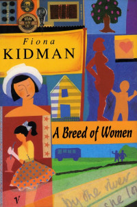 Kidman Fiona — A Breed of Women