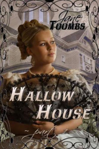 Toombs Jane — Hallow House Part One