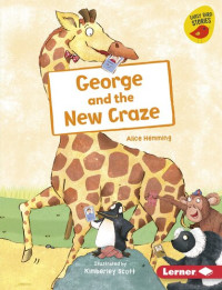 Alice Hemming — George and the New Craze