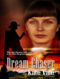 Vale Kate — Dream Chaser