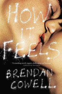 Brendan Cowell — How It Feels