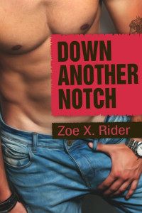 Rider, Zoe X — Down Another Notch (Locked Back Up)
