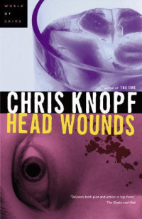 Knopf Chris — Head Wounds