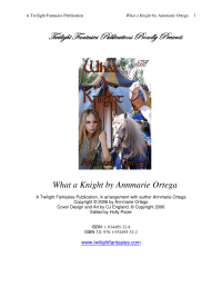 Ortega Annmarie — What a Knight