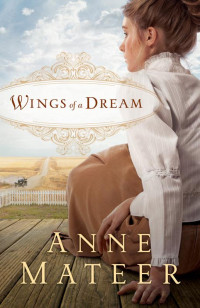 Mateer Anne — Wings of a Dream