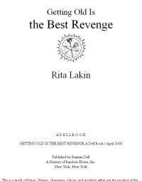 Lakin Rita — Getting Old Is The Best Revenge